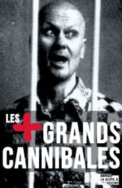 Les plus grands cannibales