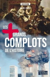 Les plus grands complots de l