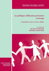 Les politiques d éducation prioritaire en Europe. Tome I