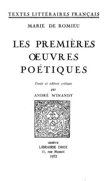 Les premières oeuvres poétiques - Marie Romieu
