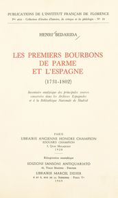 Les premiers Bourbons de Parme et l Espagne, 1731-1802