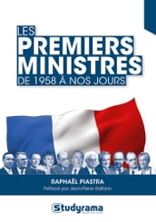 Les premiers ministres : De 1958 à nos jours