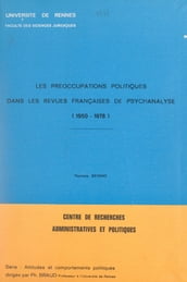 Les préoccupations politiques dans les revues françaises de psychanalyse, 1950-1978