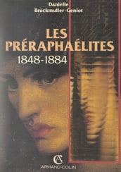 Les préraphaélites, 1848-1884