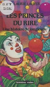 Les princes du rire : une histoire de jongleurs