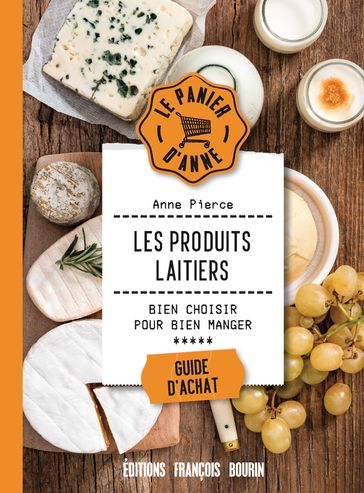 Les produits laitiers - Anne Pierce