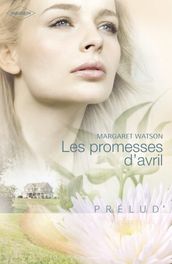 Les promesses d avril (Harlequin Prélud )