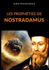 Les prophéties de Nostradamus