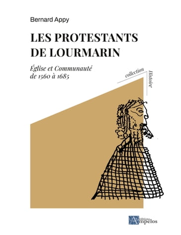 Les protestants de Lourmarin - Bernard Appy