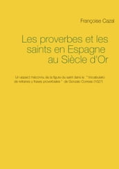 Les proverbes et les saints en Espagne au Siècle d