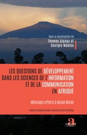 Les questions de développement dans les sciences de l information et de la communication en Afrique