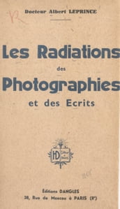 Les radiations des photographies et des écrits