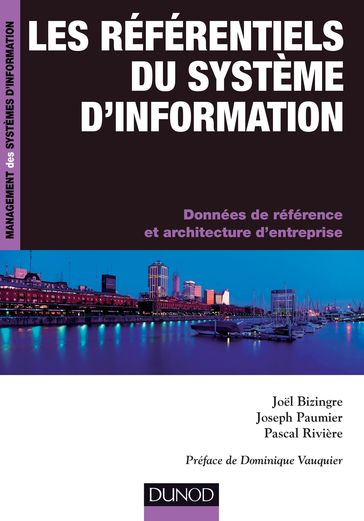 Les référentiels du système d'information - Joseph Paumier - Joel Bizingre - Pascal Rivière