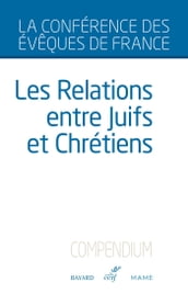 Les relations entre Juifs et Chrétiens - Compendium