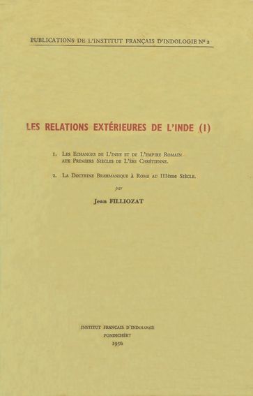 Les relations extérieures de l'Inde (I) - Jean Filliozat