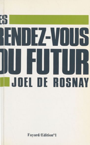 Les rendez-vous du futur - Joel De Rosnay