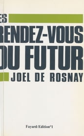 Les rendez-vous du futur