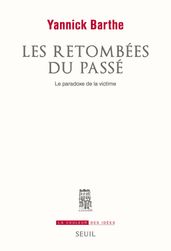 Les retombées du passé - Le paradoxe de la victime