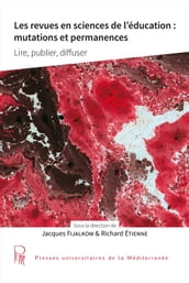 Les revues en sciences de l éducation : mutations et permanences