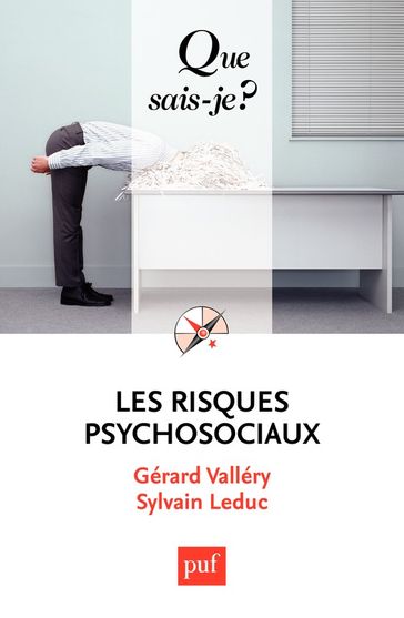 Les risques psychosociaux - Gérard Valléry - Sylvain Leduc