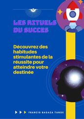 Les rituels du succès