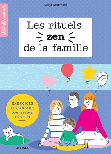 Les rituels zen de la famille - Gilles Diederichs