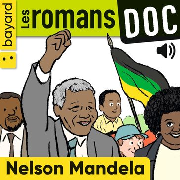 Les romans doc - Nelson Mandela - Pascale Perrier