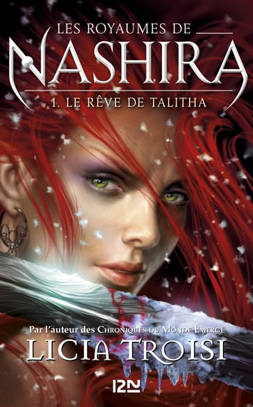 Les royaumes de Nashira tome 1 - Licia Troisi