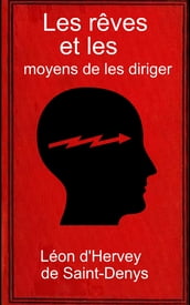 Les rêves et les moyens de les diriger