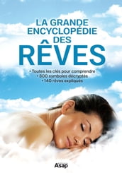 Les rêves : la grande encyclopédie