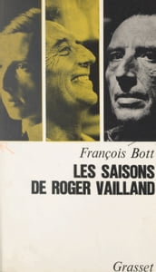 Les saisons de Roger Vailland