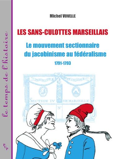 Les sans-culottes marseillais - Michel Vovelle