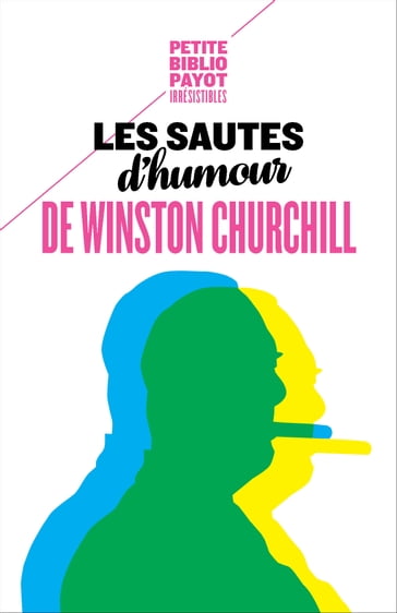 Les sautes d'humour de Winston Churchill - Winston Churchill