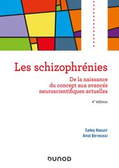 Les schizophrénies - 4e éd.