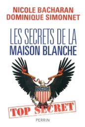 Les secrets de la Maison Blanche