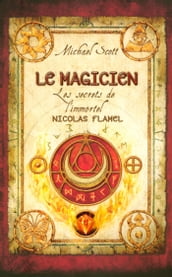 Les secrets de l immortel Nicolas Flamel - tome 2