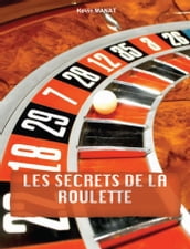 Les secrets de la roulette