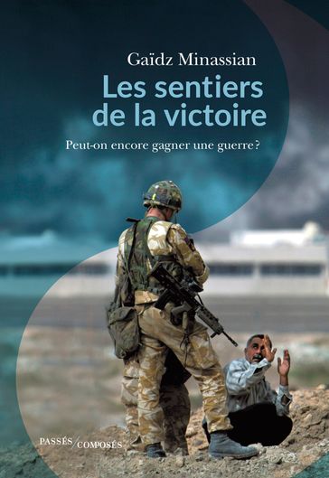 Les sentiers de la victoire - Gaidz Minassian