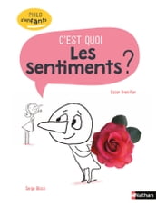 Les sentiments, c est quoi ?