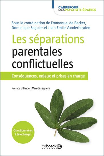 Les séparations parentales conflictuelles - Emmanuel de Becker - Dominique Séguier - Jean-Émile Vanderheyden