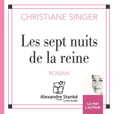 Les sept nuits de la reine - Christiane Singer