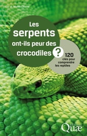 Les serpents ont-ils peur des crocodiles ?