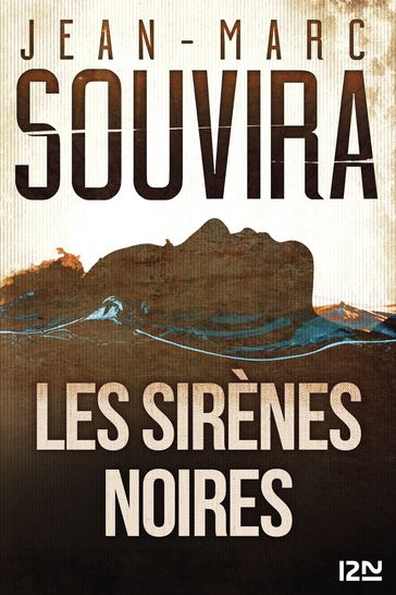 Les sirènes noires - Jean-Marc Souvira