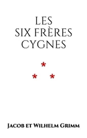 Les six frères cygnes