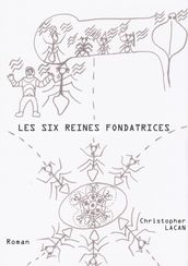 Les six reines fondatrices