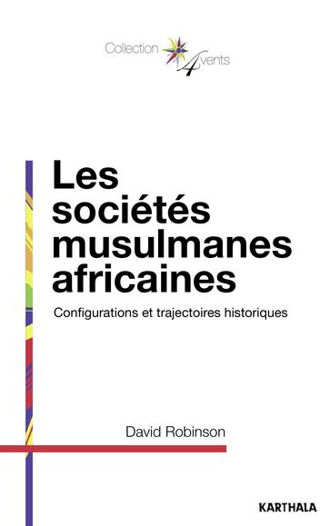 Les sociétés musulmanes africaines - David Robinson