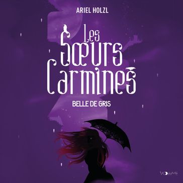 Les soeurs Carmines II - Ariel HOLZL