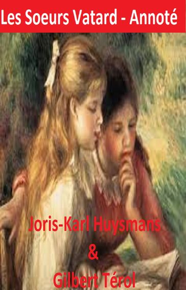 Les soeurs Vatard - GILBERT TEROL - Joris Karl Huysmans