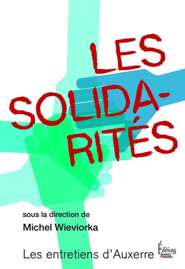 Les solidarités - Collectif - Michel Wieviorka