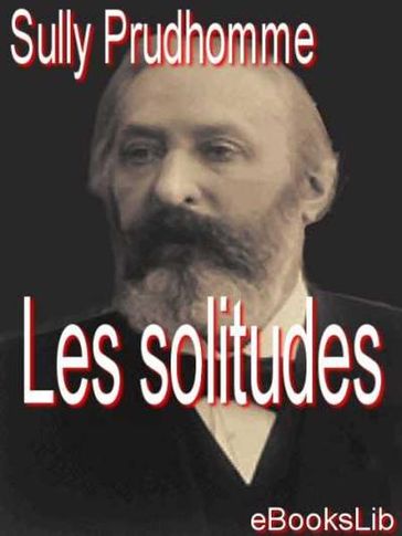 Les solitudes - Sully Prudhomme